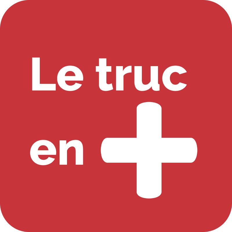 Le truc en plus